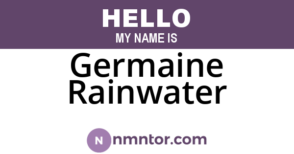 Germaine Rainwater