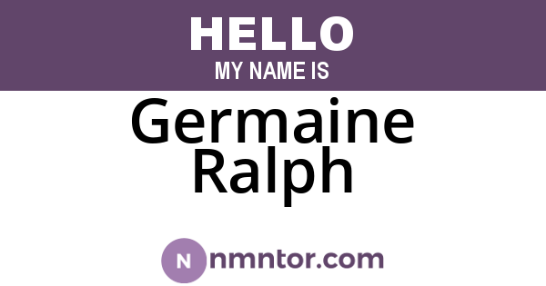 Germaine Ralph