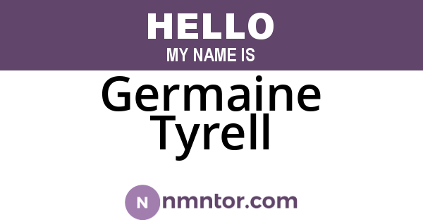 Germaine Tyrell