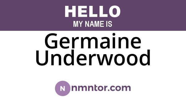 Germaine Underwood