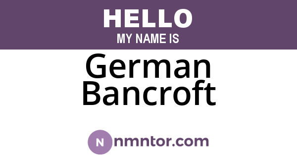 German Bancroft