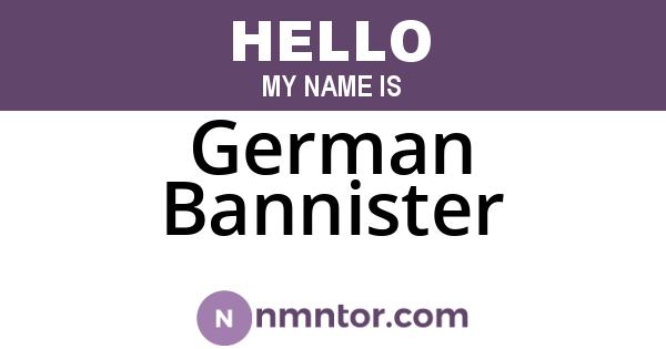 German Bannister
