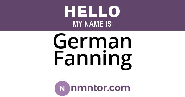 German Fanning