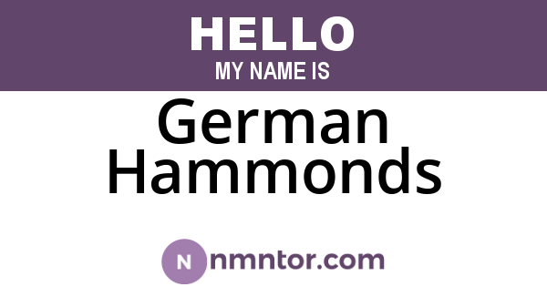 German Hammonds