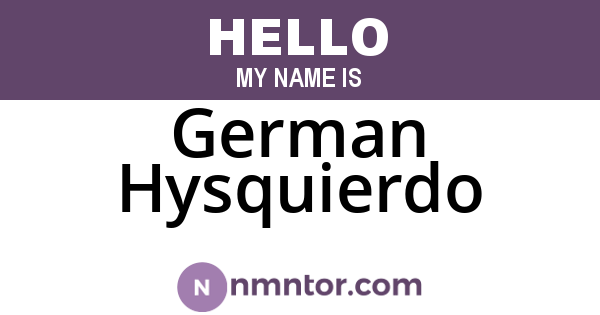 German Hysquierdo