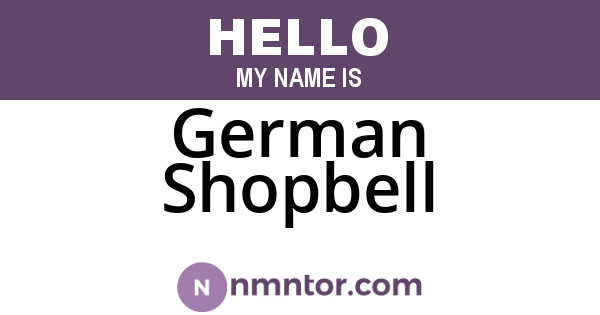 German Shopbell