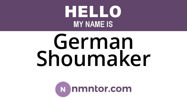 German Shoumaker