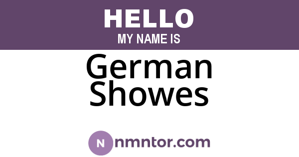German Showes