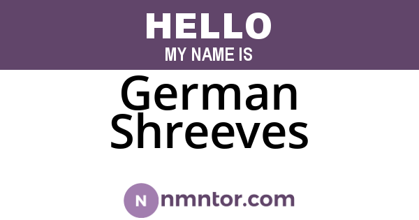 German Shreeves