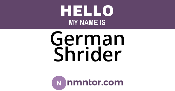 German Shrider