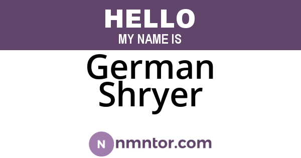 German Shryer