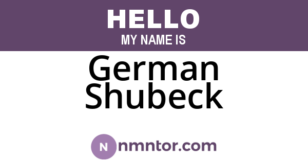 German Shubeck