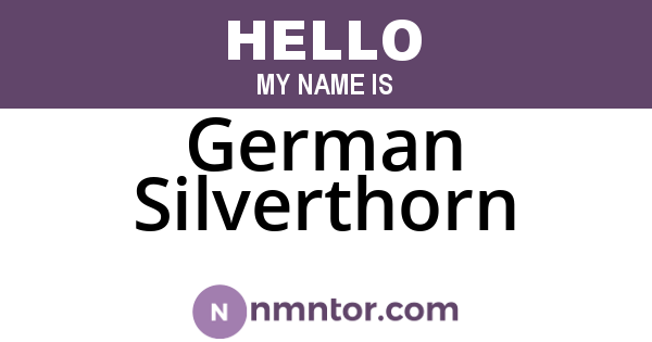 German Silverthorn