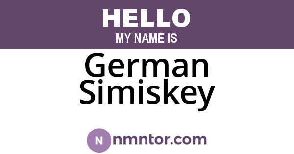 German Simiskey