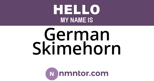 German Skimehorn