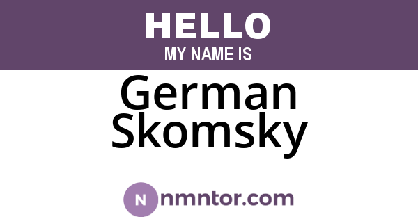 German Skomsky