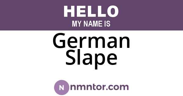 German Slape