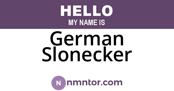 German Slonecker