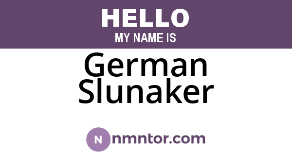 German Slunaker