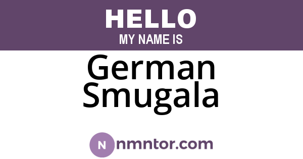 German Smugala