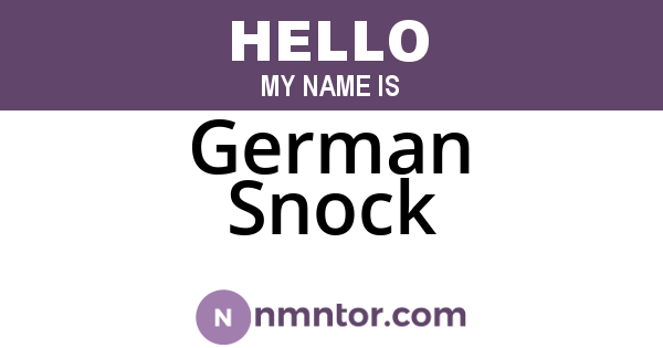 German Snock
