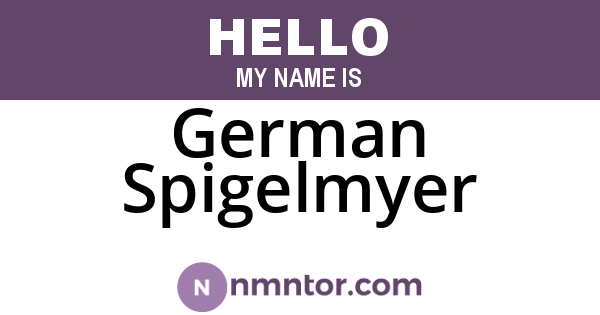 German Spigelmyer