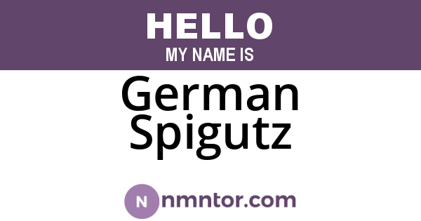 German Spigutz