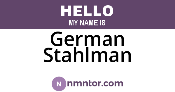 German Stahlman