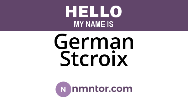 German Stcroix