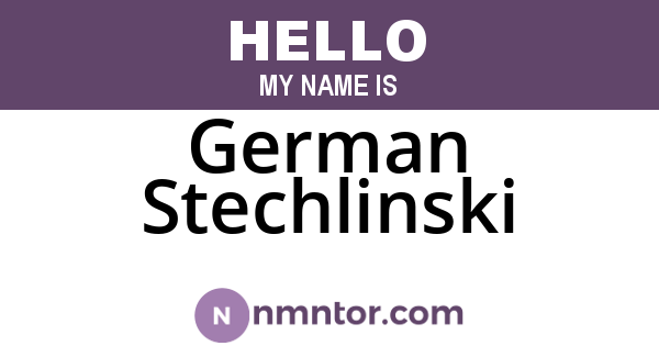 German Stechlinski