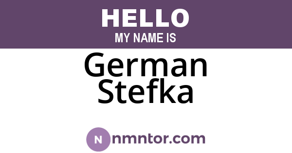 German Stefka