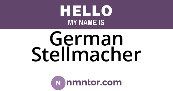 German Stellmacher