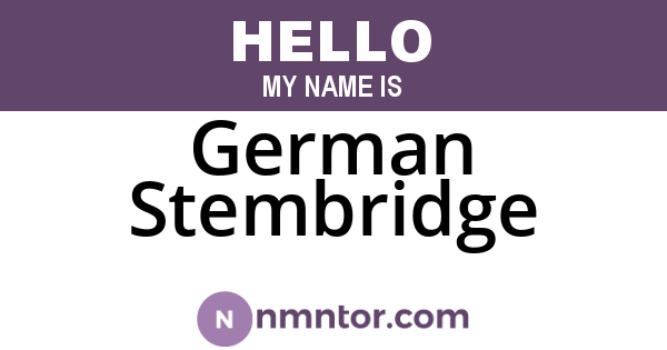 German Stembridge