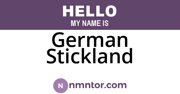 German Stickland