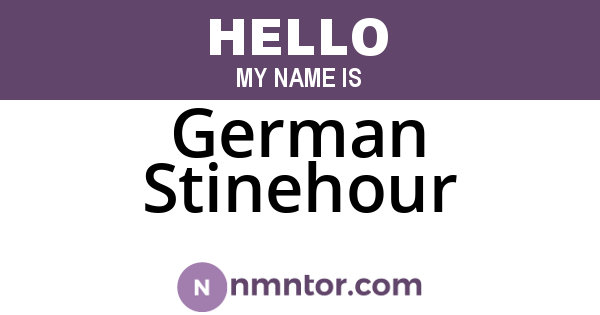 German Stinehour