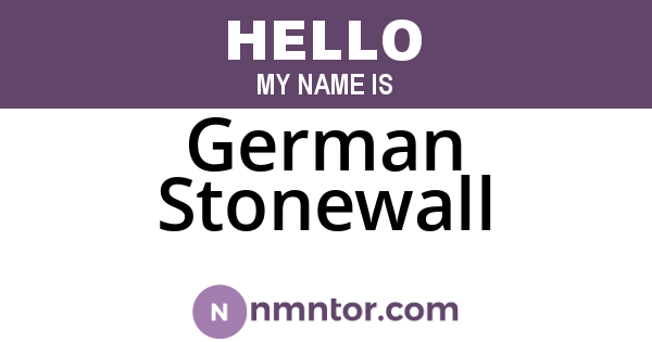 German Stonewall