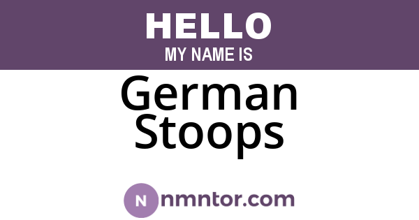 German Stoops