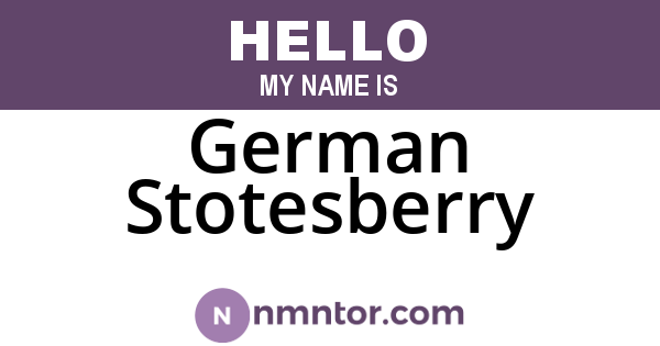 German Stotesberry