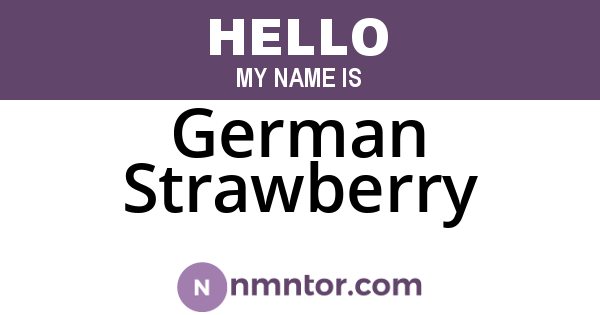 German Strawberry