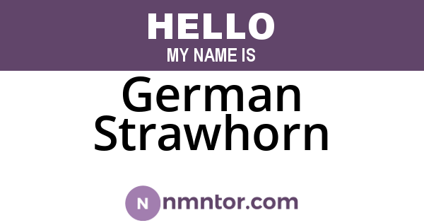 German Strawhorn