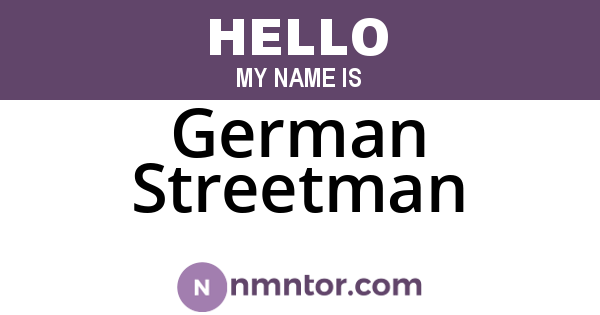 German Streetman