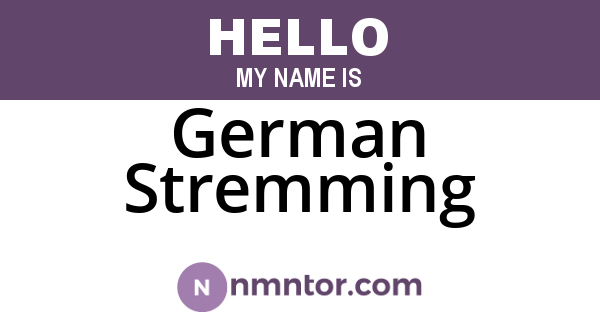 German Stremming