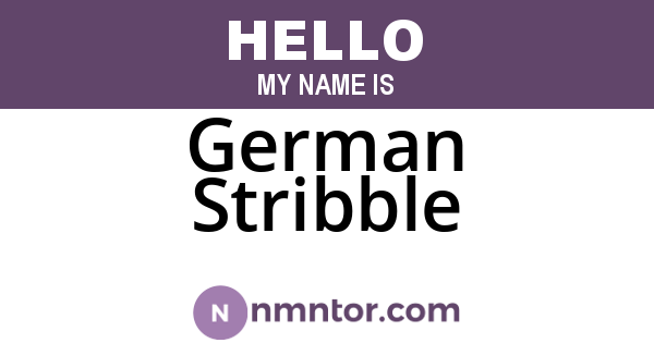 German Stribble