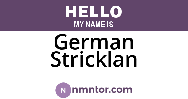 German Stricklan