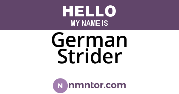 German Strider