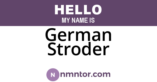 German Stroder