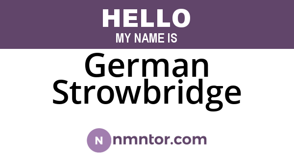 German Strowbridge