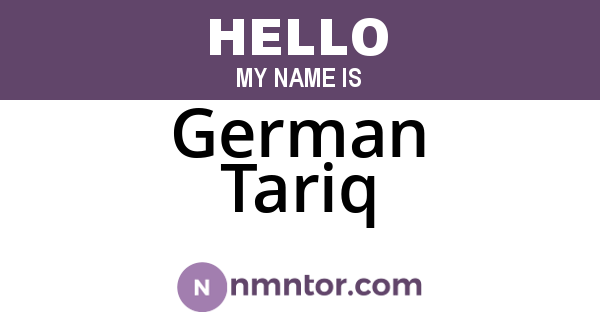 German Tariq
