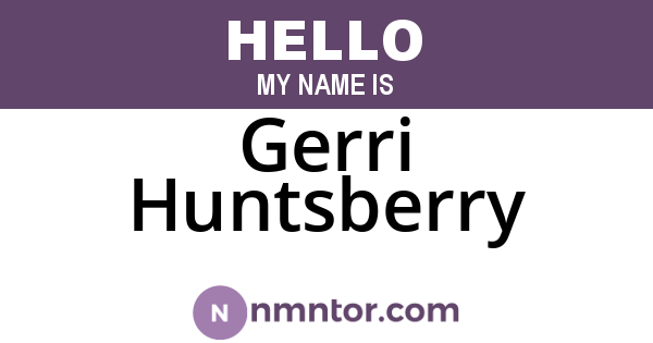 Gerri Huntsberry