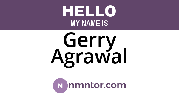 Gerry Agrawal